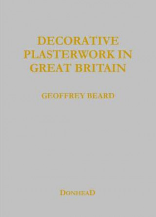 Decorative Plasterwork in Great Britain