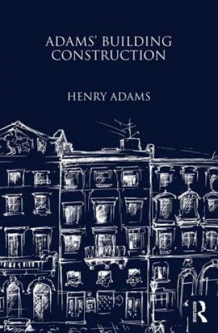 Adams' Building Construction