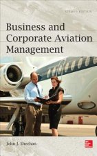 Business and Corporate Aviation Management, Second Edition