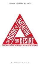 Book of Imitation and Desire: Reading Milan Kundera with Rene Girard