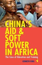 China's Aid and Soft Power in Africa