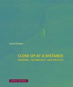 Close Up at a Distance - Mapping, Technology, and Politics