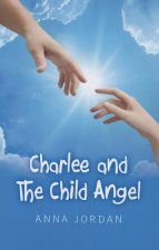 Charlee and the Child Angel