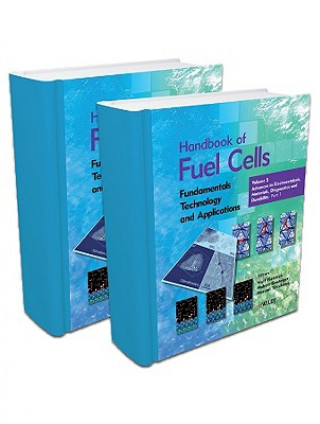 Handbook of Fuel Cells - Fundamentals Technology and Applications - V 5 & 6 - Advances in Electrocatalysis Materials, Diagnostics