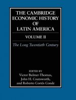 Cambridge Economic History of Latin America: Volume 2, The Long Twentieth Century