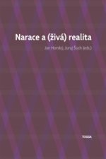 Narace a (živá) realita