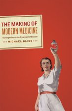 Making of Modern Medicine