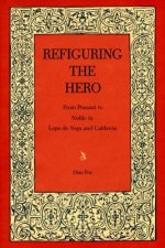 Refiguring the Hero