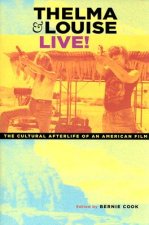 Thelma & Louise Live!