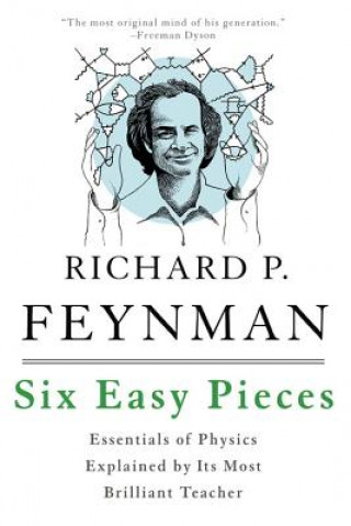 Six Easy Pieces (Richard P Feynman)(Twarda)