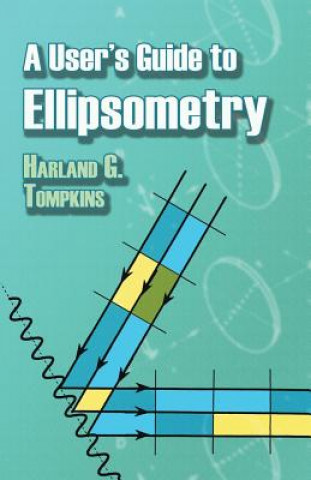 User's Guide to Ellipsometry