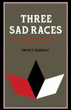 Three Sad Races