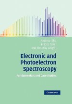 Electronic and Photoelectron Spectroscopy