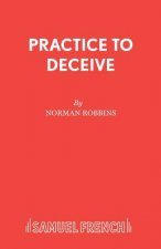 Practice to Deceive