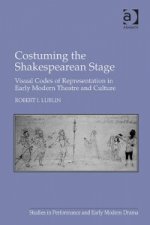 Costuming the Shakespearean Stage