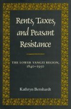 Rents, Taxes, and Peasant Resistance