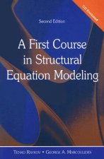 First Course in Structural Equation Modeling