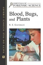 Blood, Bugs, and Plants