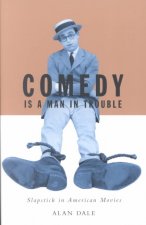 Comedy Is A Man In Trouble
