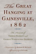 Great Hanging at Gainesville, 1862
