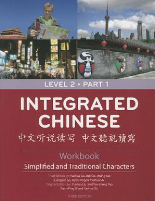 Integrated Chinese - Level 2 Part 1 Workbook (Simplified and