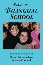 Diary of a Bilingual School