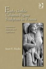 Early Gothic Column-Figure Sculpture in France