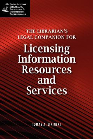 Librarian's Legal Companion for Buying and Licensing Information Resources