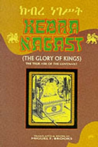 Kebra Nagast (the Glory Of Kings)