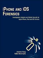 IPhone and IOS Forensics