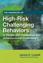 Handbook of High-Risk Challenging Behaviors in People with Intellectual and Developmental Disabilities
