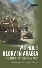 Without Glory in Arabia