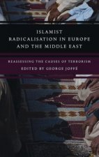 Islamist Radicalisation in Europe and the Middle East