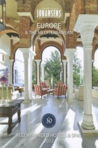 Conde Nast Johansens Recommended Hotels and Spas Europe & th