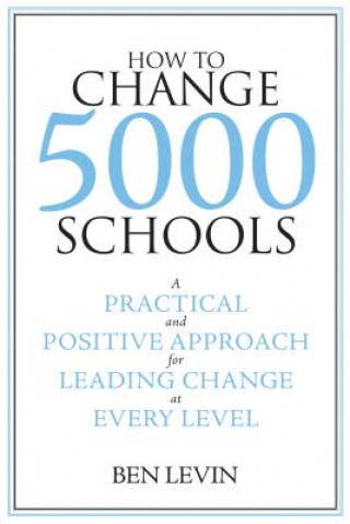 How to Change 5000 Schools