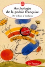Anthologie De LA Poesie Francaise De Villon a Verlaine