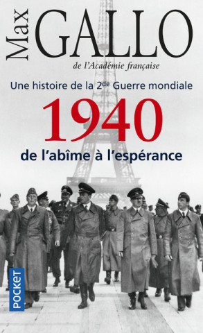 Une Histoire De LA Deuxieme Guerre Mondiale - T1 1940 De L'A