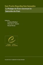 State Practice Regarding State Immunities / LA Pratique DES