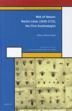 Web of Nature: Martin Lister (1639-1712), the First Arachnol