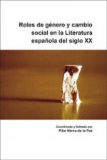 Roles de genero y cambio social en la Literatura espanola de