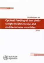 Guidelines on Optimal Feeding of Low Birth Weight Infants in