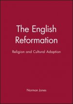 English Reformation - Religion and Cultural Adaption
