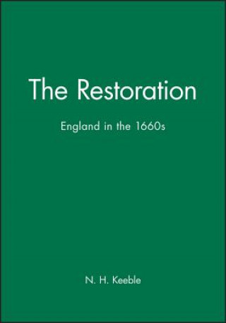 Restoration: England in the  1660s