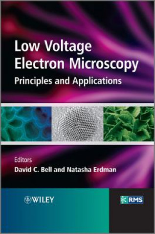 Low Voltage Electron Microscopy - Principles and Applications