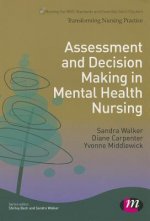 Assessment and Decision Making in Mental Health Nursing