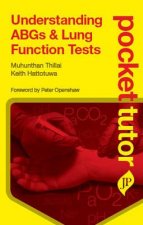 Pocket Tutor Understanding ABGs and Lung Function Tests