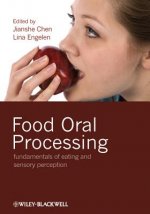 Food Oral Processing - Fundamentals of Eating and Sensory Perception