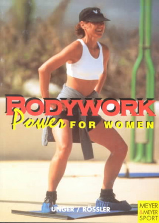 BODYWORK: POWER FOR WOMEN