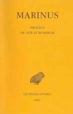 Marinus Neapolitanus Samaritanus, Proclus Ou Sur Le Bonheur