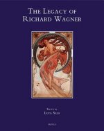 Legacy Of Richard Wagner